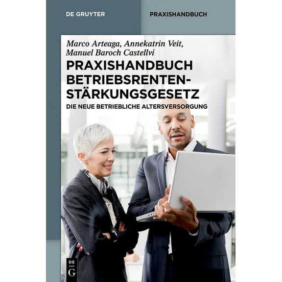 Praxishandbuch Betriebsrentenstärkungsgesetz, (Hardcover)