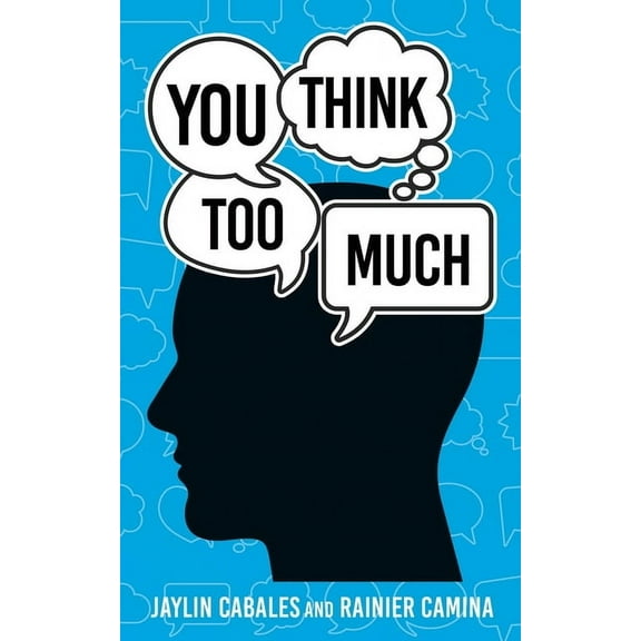 You Think Too Much, (Paperback)