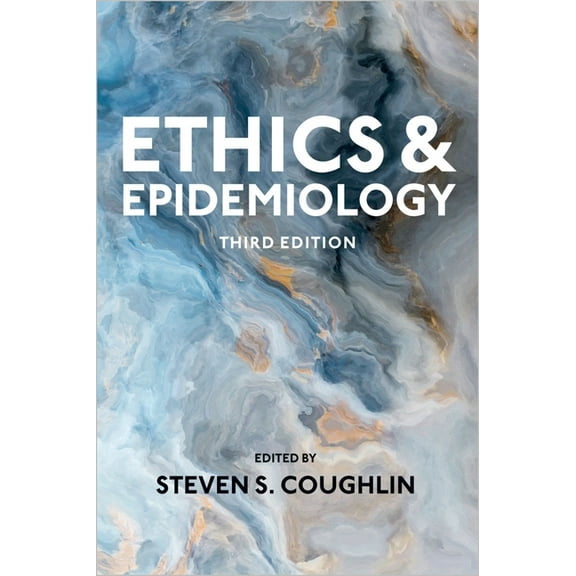 Ethics and Epidemiology, (Hardcover)