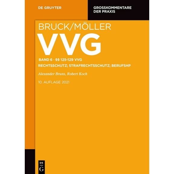 Großkommentare Der Praxis: §§ 125-129 VVG: Arb 2010/2012; Strafrechtsschutz (Hardcover)