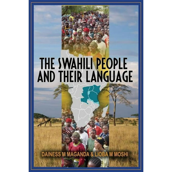 The Swahili People and Their Language (Paperback)