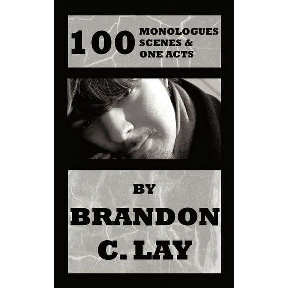 100 Monologues, Scenes and One Acts