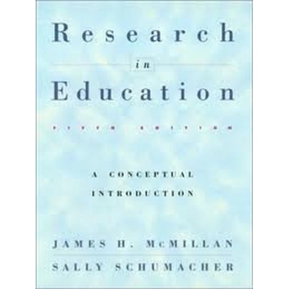 Pre-Owned Research in Education: A Conceptual Introduction (Hardcover) 0673997413 9780673997418