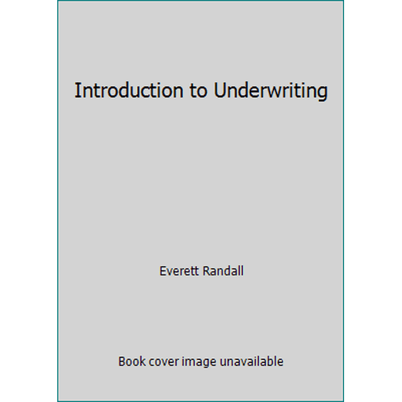 Pre-Owned Introduction to Underwriting (Paperback) 0894620843 9780894620843