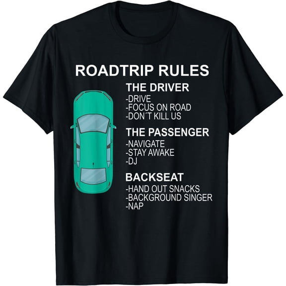 Roadtrip Rules, Passenger Rules, Funny Road Trip T-Shirt Black Small
