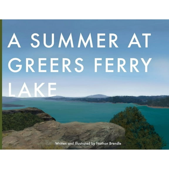 A Summer at Greers Ferry Lake, (Paperback)