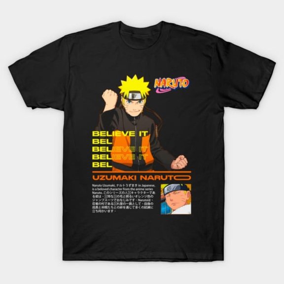 Uzumaki Naruto Believe It T-Shirt Sizes S-5Xl GooGate