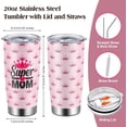 thumbnail image 2 of Gift for Mom, Mothers Day Gift from Daughter Son Husband, 20oz Coffee Tumbler with Lid and Straw, Funny Christmas Gifts for Mum, Anniversary Birthday Present for Wife Grandma Stepmom, Super Mom, 2 of 6