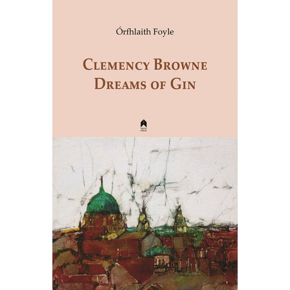 Clemency Browne Dreams of Gin