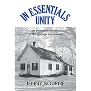 In Essentials, Unity: An Economic History of the Grange Movement (New Approaches to Midwestern History)