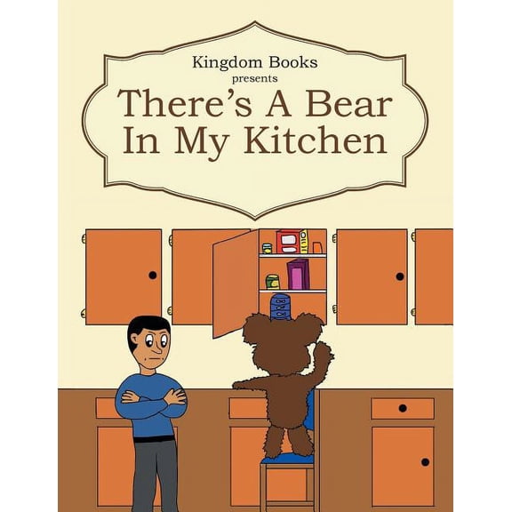 There's a Bear in My Kitchen, (Paperback)