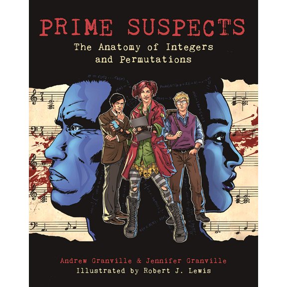 Prime Suspects: The Anatomy of Integers and Permutations, (Paperback)