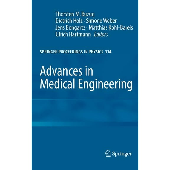 Springer Proceedings in Physics Advances in Medical Engineering, Book 114, (Hardcover)