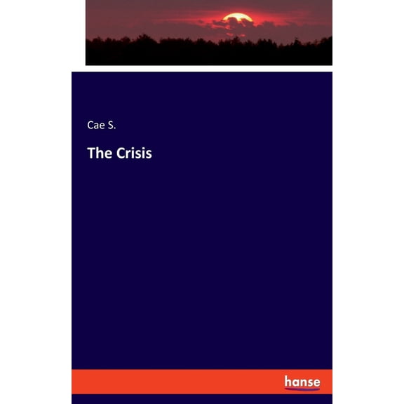 The Crisis, (Paperback)