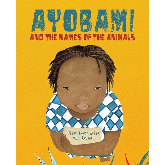 Ayobami and the Names of the Animals, (Paperback)