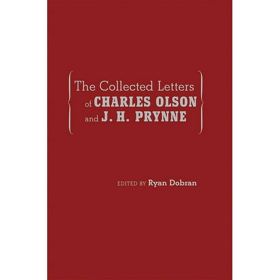 Recencies Series: Research and Recovery Collected Letters of Charles Olson and J. H. Prynne, (Hardcover)