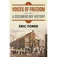 thumbnail image 1 of Pre-Owned Voices of Freedom: A Documentary History (Paperback) 0393614492 9780393614497, 1 of 1
