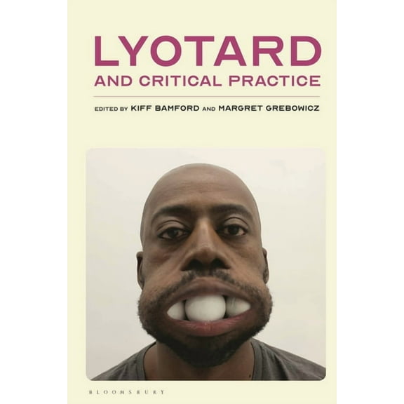 Lyotard and Critical Practice, (Hardcover)