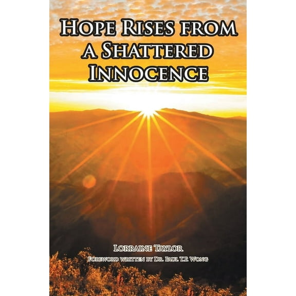 Hope Rises from a Shattered Innocence, (Paperback)