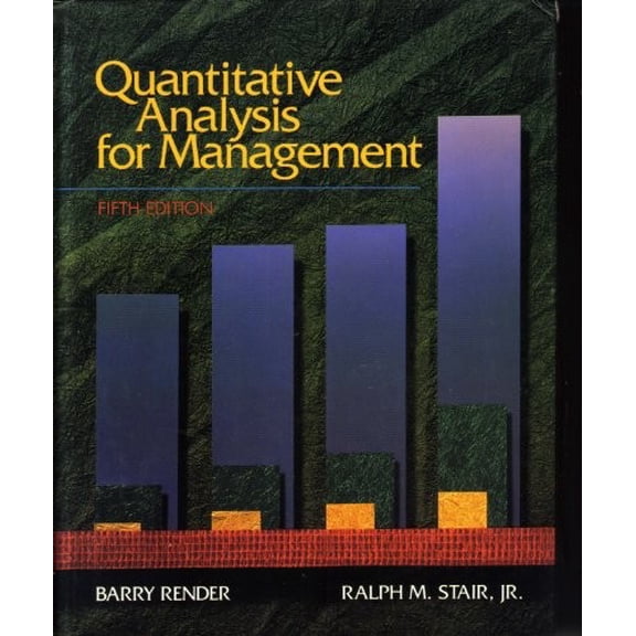 Pre-Owned Quantitative Analysis for Management (Quantitative Methods and Applied Statistics) (Hardcover) 0205153798 9780205153794