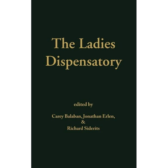 Ladies' Dispensatory, (Hardcover)