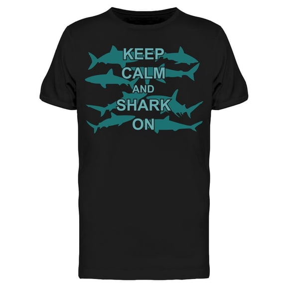 Keep Calm Shark Quote Font Men's T-shirt