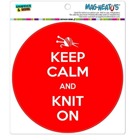 

Keep Calm And Knit On Knitting Automotive Car Refrigerator Locker Vinyl Magnet