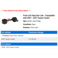thumbnail image 2 of Front Left Sway Bar Link - Compatible with 2007 - 2021 Toyota Tundra 2008 2009 2010 2011 2012 2013 2014 2015 2016 2017 2018 2019 2020, 2 of 2