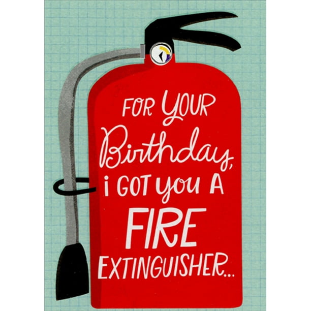 Designer Greetings I Got You a Fire Extinguisher Funny / Humorous
