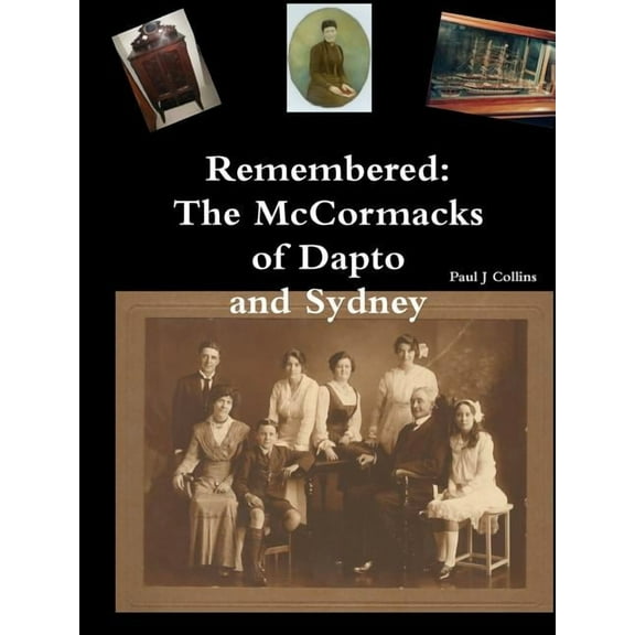 Remembered: The McCormacks of Dapto and Sydney
