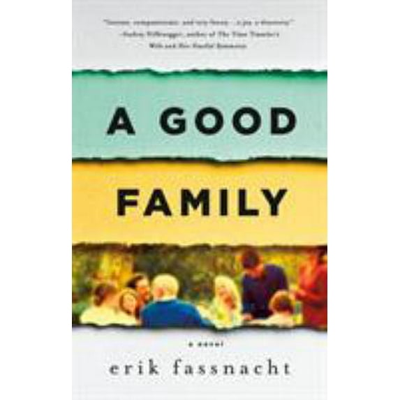 Pre-Owned A Good Family: A Novel (Paperback) 1250091772 9781250091772