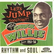 Chuck Willis: Best Of 1951-1956 Let's Jump Tonight