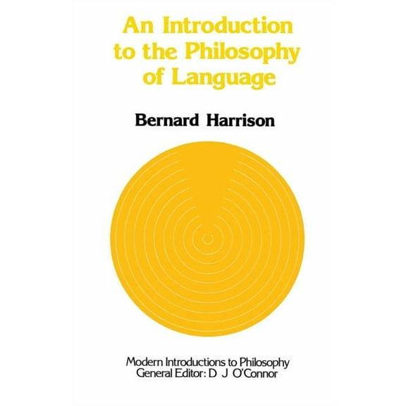 Modern Introductions to Philosophy An Introduction to the Philosophy of Language, (Paperback)