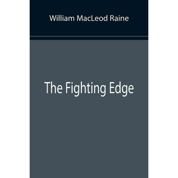 The Fighting Edge, (Paperback)