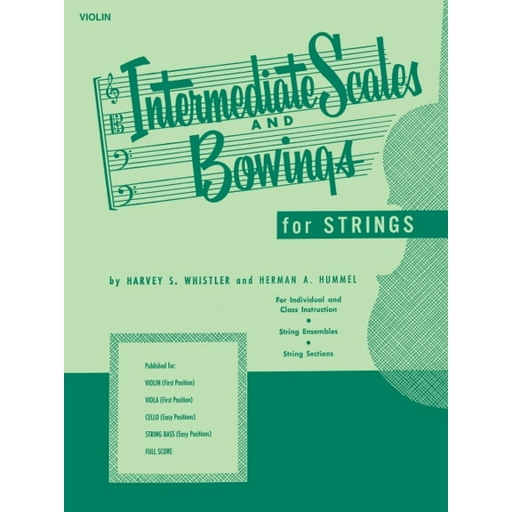 Intermediate Scales and Bowings - Violin First Position, (Paperback)