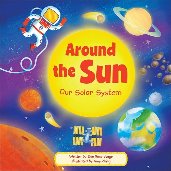 My First Books Around the Sun: Our Solar System, (Hardcover)