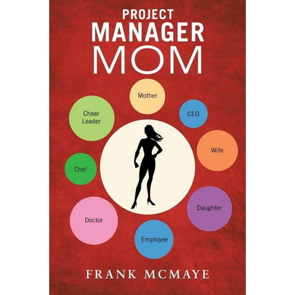 Project Manager Mom (Paperback)