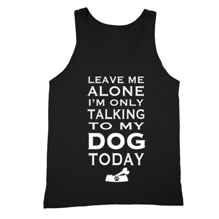 XtraFly Apparel Men's Leave Me Alone Dog Tanktop Bone Labrador Shepherd Bulldog Pug Poodle Pet Animals