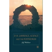 D.H. Lawrence, Science and the Posthuman (Paperback)
