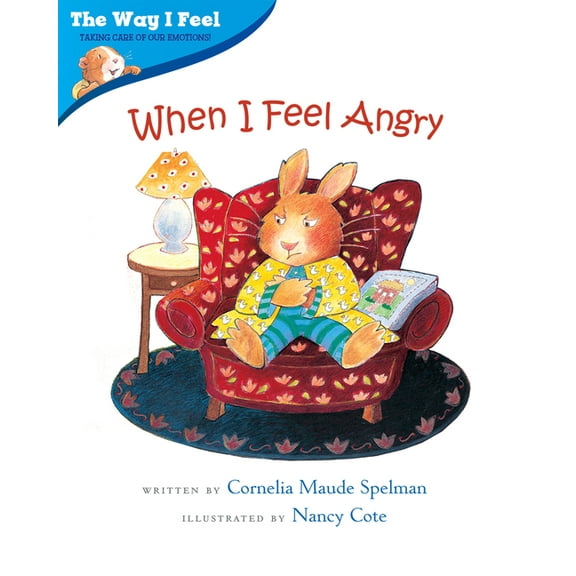 When I Feel Angry by Cornelia Maude Spelman The Way I Feel Books Paperback Children's Books English