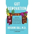 thumbnail image 3 of Gut Renovation: Unlock the Age-Defying Power of the Microbiome to Remodel Your Health from the Inside Out (Hardcover), 3 of 6