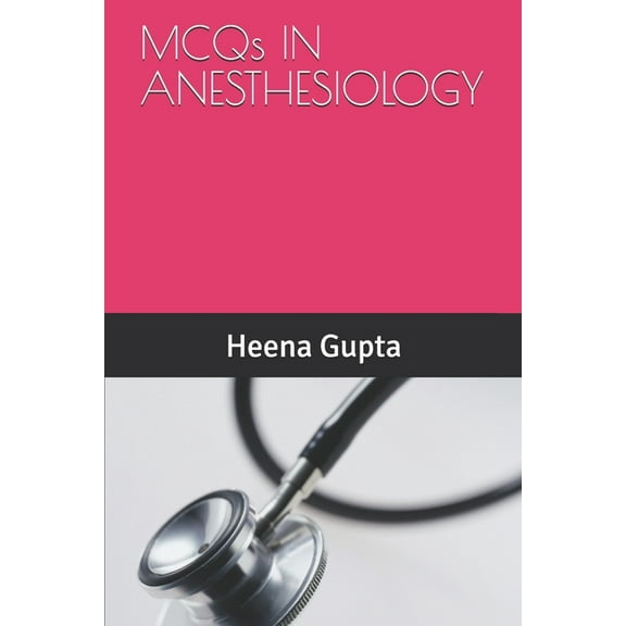 MCQs IN ANESTHESIOLOGY (Paperback)
