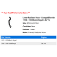 thumbnail image 2 of Lower Radiator Hose - Compatible with 1994 - 2004 Buick Regal 3.8L V6 1995 1996 1997 1998 1999 2000 2001 2002 2003, 2 of 2