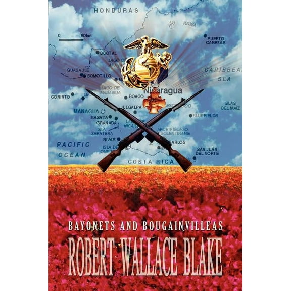 Bayonets and Bougainvilleas, (Paperback)