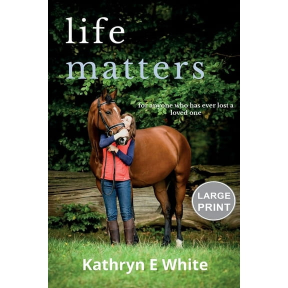 Life Matters: Large Print Edition, (Paperback)