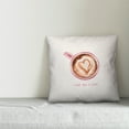 thumbnail image 3 of Creative Products Love You A Latte 18x18 Spun Poly Pillow, 3 of 3