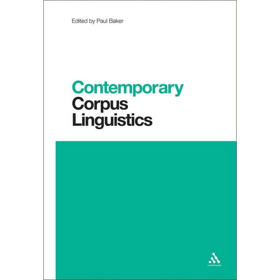Contemporary Studies in Linguistics Contemporary Corpus Linguistics, Book 16, (Paperback)