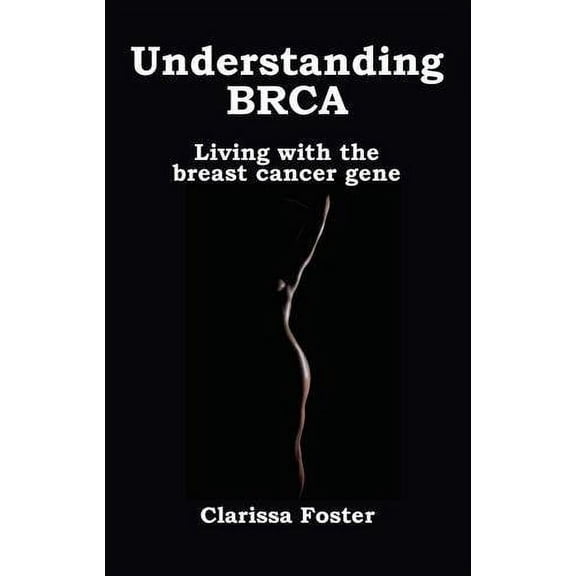 Understanding Brca