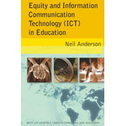 Equity and Information Communication Technology (Ict) in Education: With Lyn Courtney, Carolyn Timms, and Jane Buschkens, Used [Paperback]