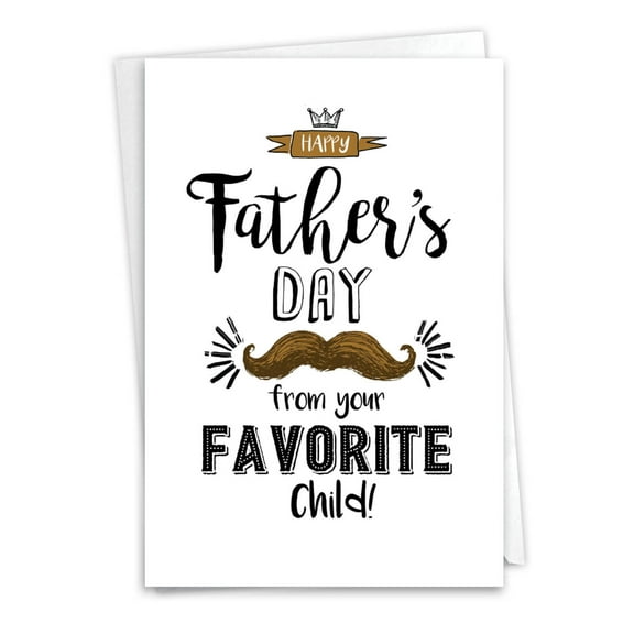 1 Funny Father's Day Card with Envelope - From Dad's Favorite Child C6765FDG